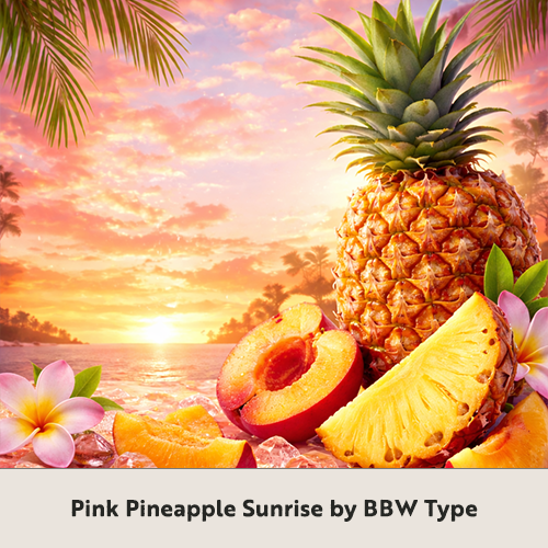 Pink Pineapple Sunrise BBW Type
